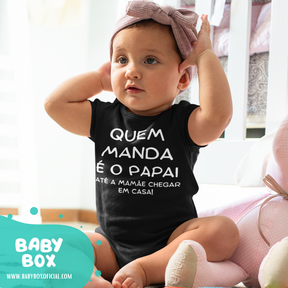 Body Quem Manda é o Papai